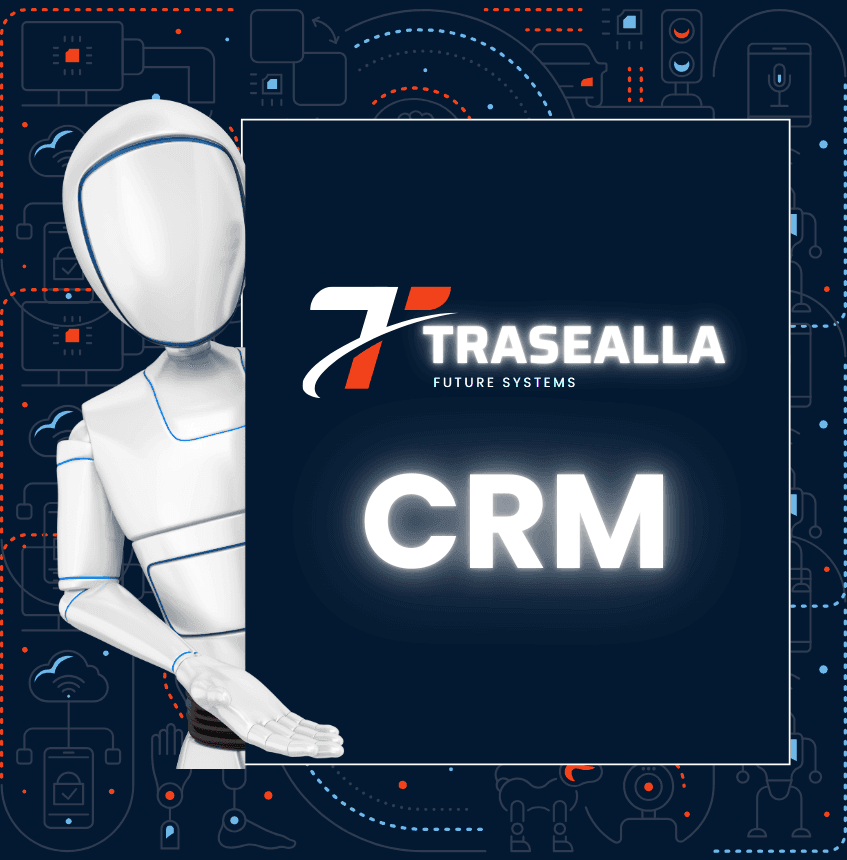 Trasealla CRM Platform — AI-powered customer relationship management system overview